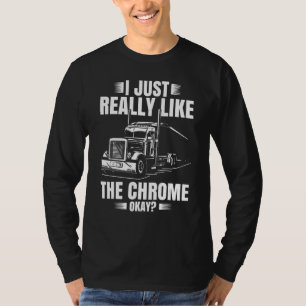 Trucker Men Women Road Lorry Big Rig Trucking Truc T-Shirt