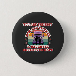 Trucker Mother Daughter Bond Family Road Love 2 Inch Round Button