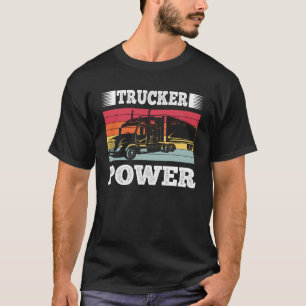 Trucker Power Vintage Retro Truck Driver Men Women T-Shirt