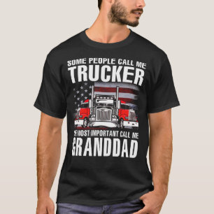 Trucker The Most Important Call Me GRANDDAD US Fla T-Shirt