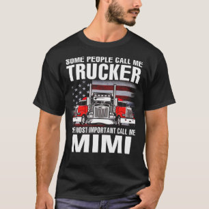 Trucker The Most Important Call Me MIMI US Flag T-Shirt