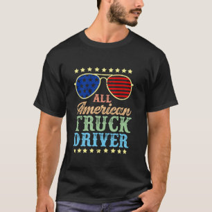 Trucker Truck Driver Trucking Gift Dad Mom Men Wom T-Shirt