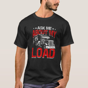 Trucker Trucking Truck Driver T-Shirt