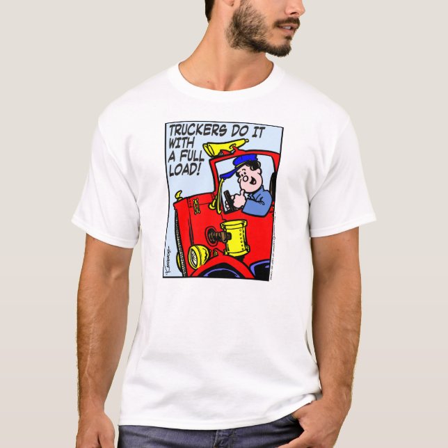 Truckers Do It T-Shirt (Front)