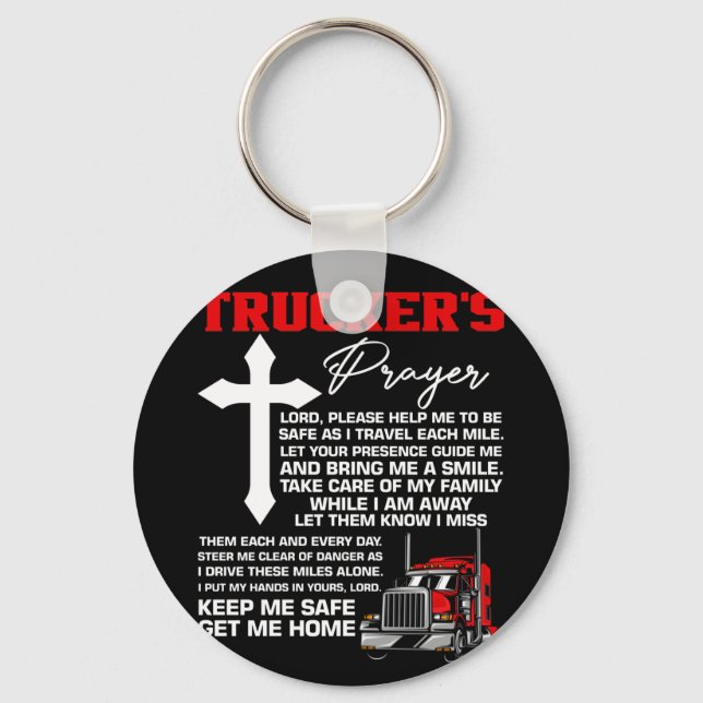 Truckers Prayer Keep Me Safe Truck Driver Keychain (Front)