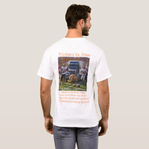 Truckers Vs Deer T-Shirt