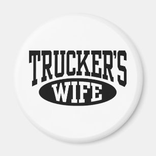 Trucker's Wife Magnet