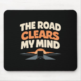 Trucking Therapy Road Is My Therapy Trucker Mental Mouse Pad
