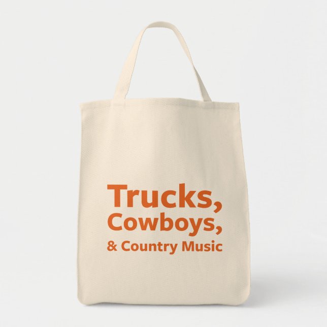 Trucks, Cowboys and Country Music Tote Bag (Front)