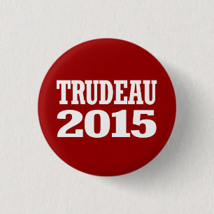 Trudeau 2015 1 inch round button