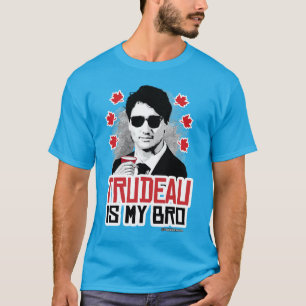 Trudeau is my Bro T-Shirt