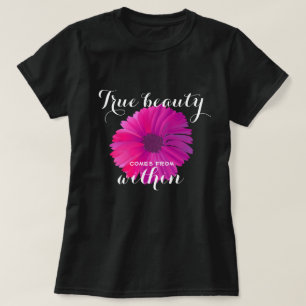 True beauty T-Shirt