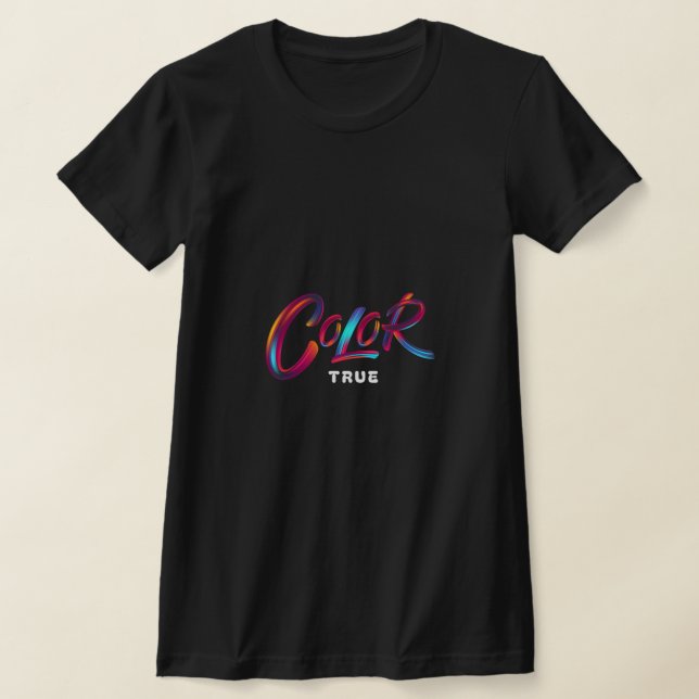 True Colour T-Shirt (Laydown)