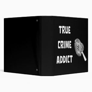 True crime addict binder