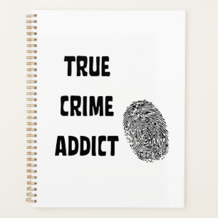 True crime addict planner