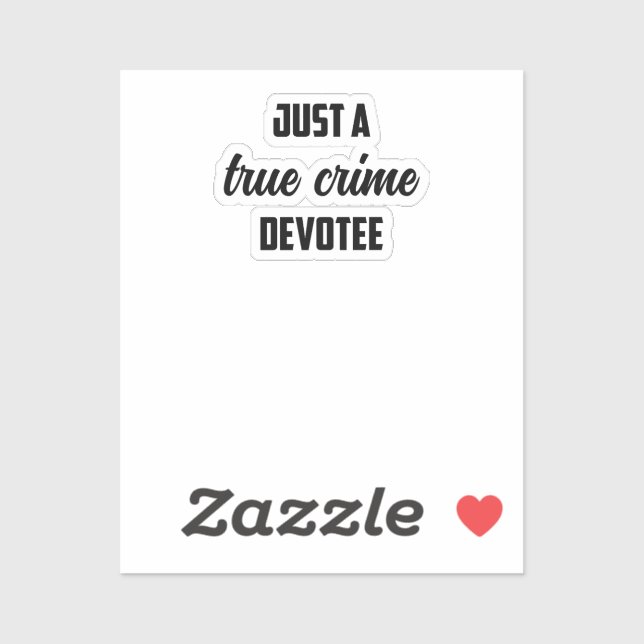 True Crime Devotee: Obsessed Fan's Passion Stateme (Sheet)