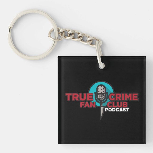 True Crime Fan Club Keychain (Front)