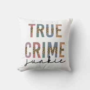 True Crime Junkie Murder Crime Shows Lover Throw Pillow