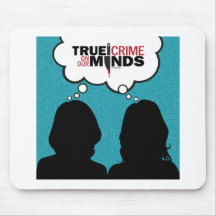 True Crime on Our Minds Mouse Pad