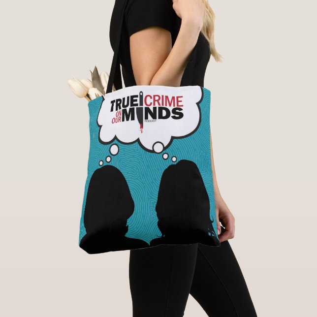 True Crime on Our Minds Tote (Close Up)