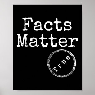 True Facts White Text Design  Poster