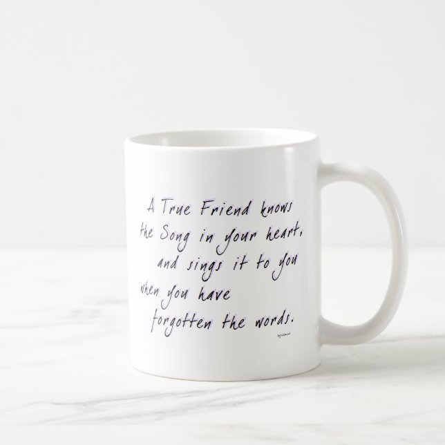 True Friend Coffee Mug (Right)