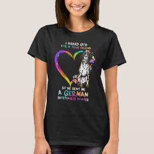 True Friend German Shorthaired Pointer Dog Tie Dy T-Shirt