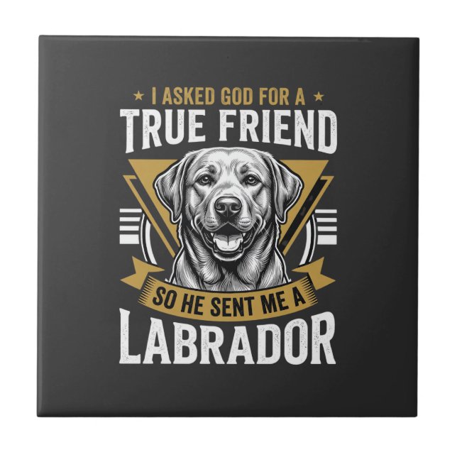 True Friend Labrador Dog Tile (Front)