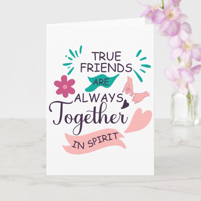 true friends are always together in spirit card (Orchid)