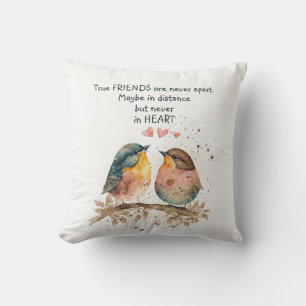 True friends are never apart, maybe in distance throw pillow