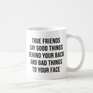 True Friends Coffee Mug