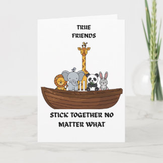 TRUE FRIENDS GREETING CARD