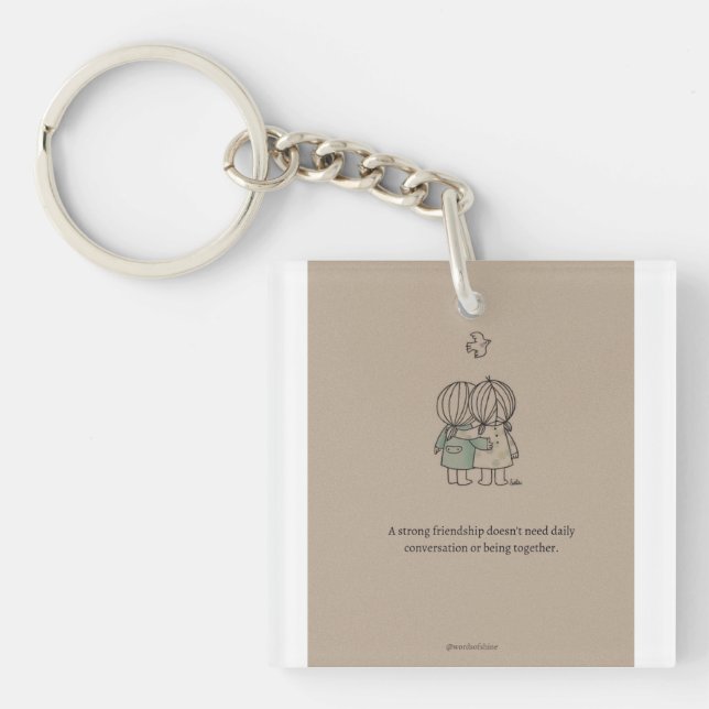 "True Friendship Quote " Keychain (Front)