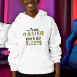 True Gamer Never Sleeps Funny Typography Gamer<br><div class="desc">True Gamer Never Sleeps Funny Typography Gamer Hoodie - perfect gift idea for a true gamer. The funny typography is green and black. For boys who love playing video games and computer games.</div>