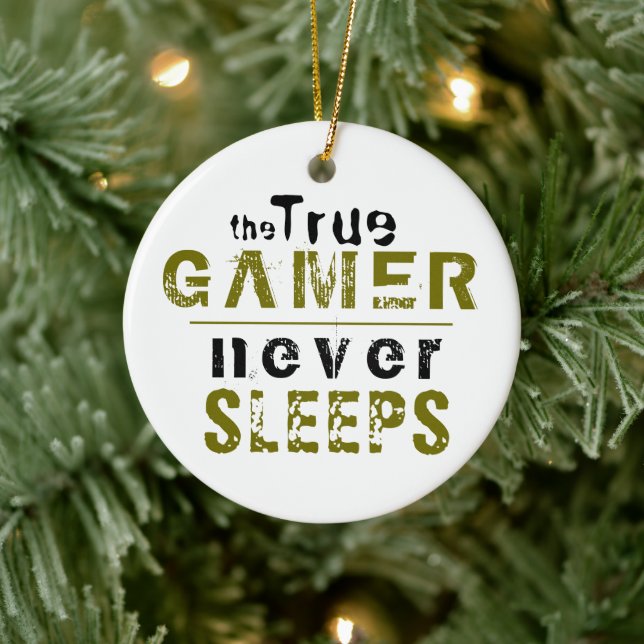 True Gamer Never Sleeps Typography Gamer  Ceramic  Ceramic Ornament (Tree)