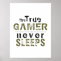 True Gamer Never Sleeps Typography Gamer Poster