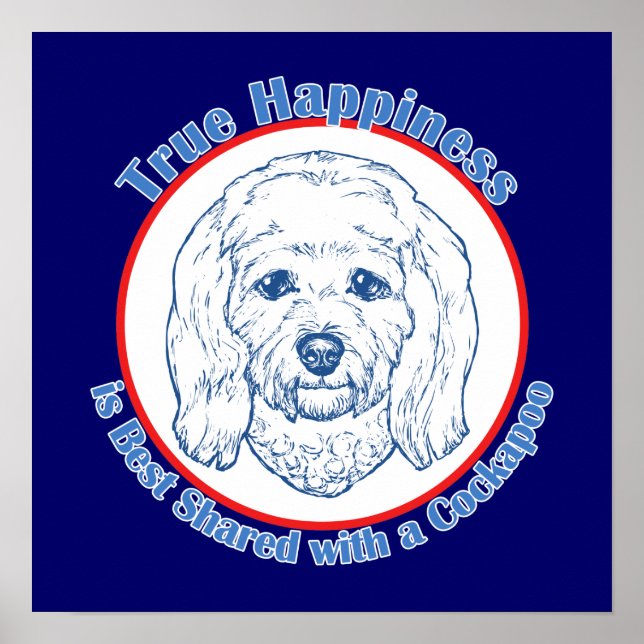 True Happiness with a Cockapoo Poster (Front)
