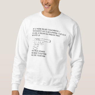 true homies sweatshirt