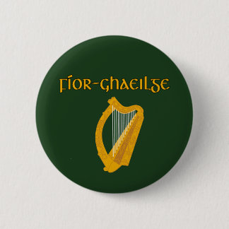 TRUE IRISH Gaelic Celtic Culture 2.25 in. 2 Inch Round Button