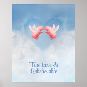 True Love Is Unbelievable Poster