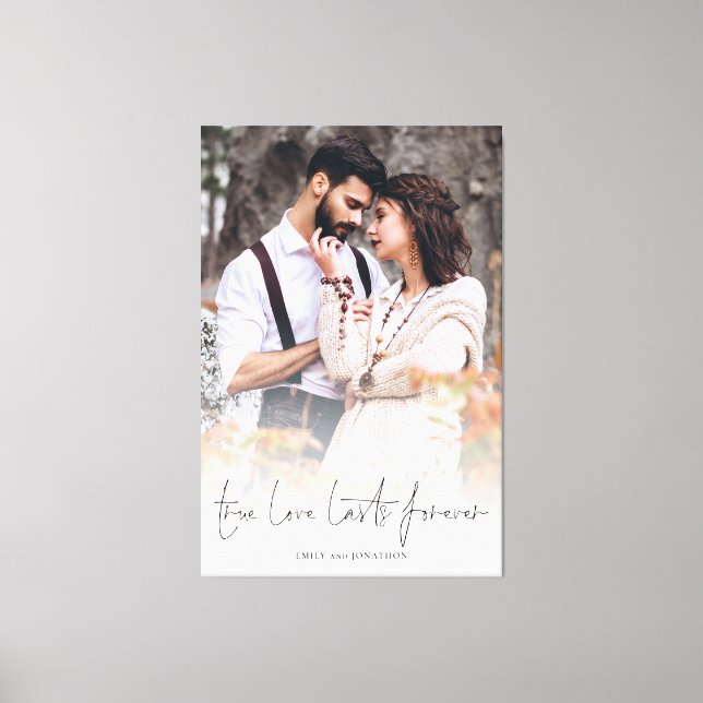 True Love Lasts Forever Couple Photo Overlay Canvas Print (Front)