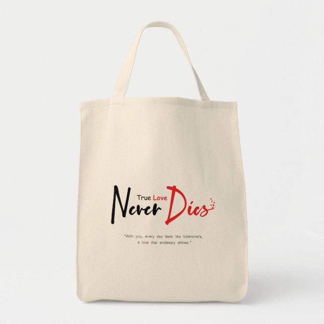 True love never dies tote bag (Front)
