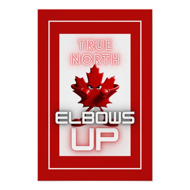 True North - Elbows Up Poster (Front)