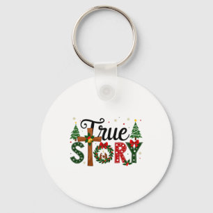 True Story Christmas Nativity Scene Jesus Christia Keychain