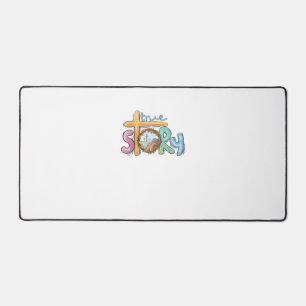 True Story Cross Jesus Easter Day Christians He is Desk Mat