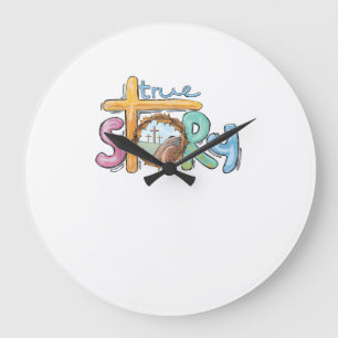 True Story Cross Jesus Easter Day Christians He is Large Clock