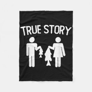 True Story Funny Fishing Couple Vintage Quote Fleece Blanket