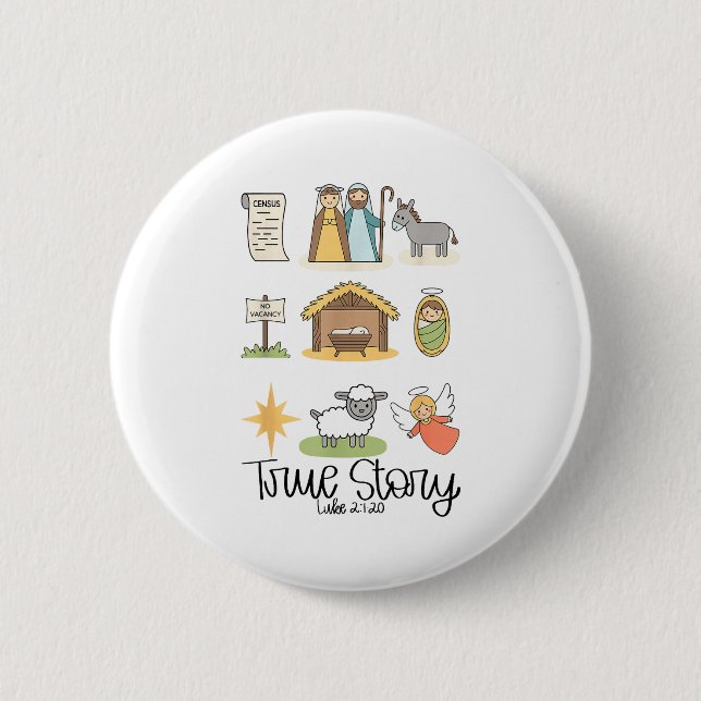 True Story Jesus Nativity Christian Christmas  2 Inch Round Button (Front)