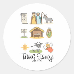 True Story Jesus Nativity Christian Christmas  Classic Round Sticker