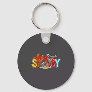 True Story Nativity Christmas Jesus Xmas Catholic Keychain